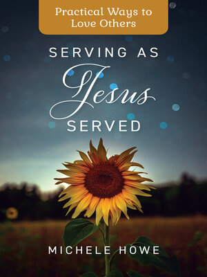 cover image of Serving as Jesus Served